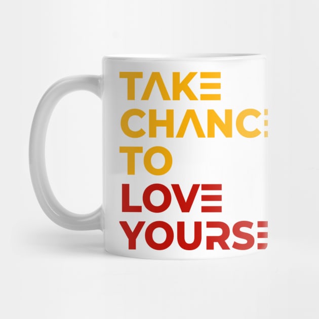 Take Chance to love yourself _80s, back to the future, retro design old-school by Blueberry Pie 